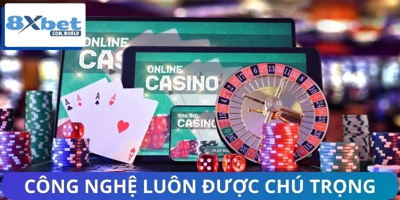 Công nghệ phát sóng Casino 8XBET luôn được chú trọng