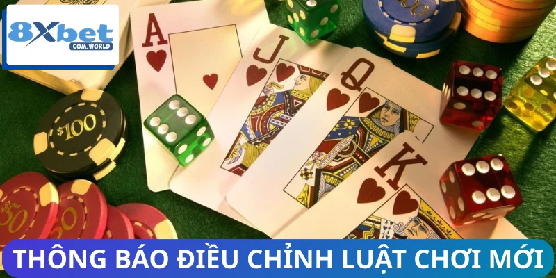 Thông báo điều chỉnh luật chơi mới trong game bài