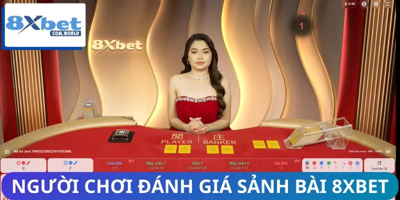 Đánh giá sảnh bài 8XBET qua những tiêu chí quan trọng